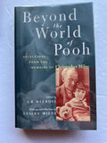 Beyond the World of Pooh: Selections from the Memoirs of Christopher Milne - Edited by A. R. Melrose