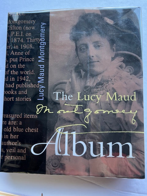 The Lucy Maud Montgomery Album - Illustrated Hardcover