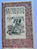 Of the Decorative Illustration of Books Old and New by Walter Crane - 1972 Reprint