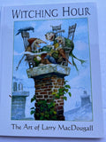 The Witching Hour: The Art of Larry MacDougall - Fantasy Art Book