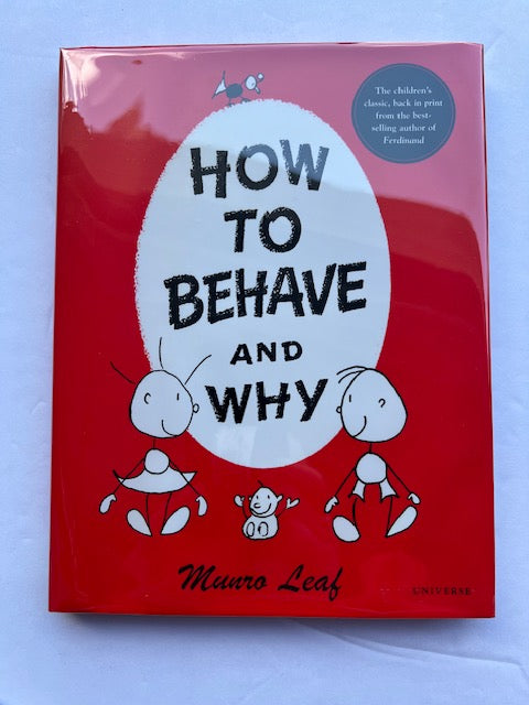 How to Behave and Why by Munro Leaf (2002 Hardcover)
