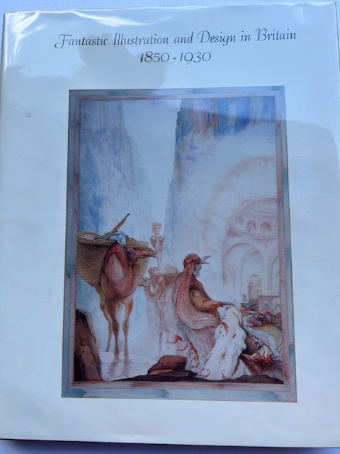 Fantastic Illustration and Design in Britain 1850-1930 - Softcover Art Book (1979)
