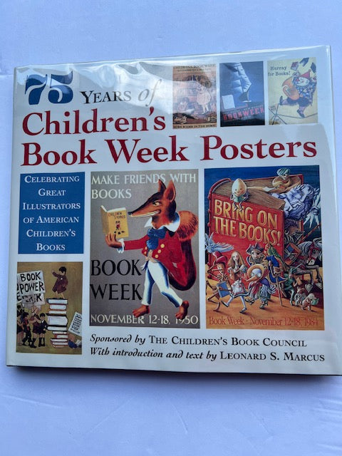 75 Years of Children's Book Week Posters, 1919-1994 (Hardcover)