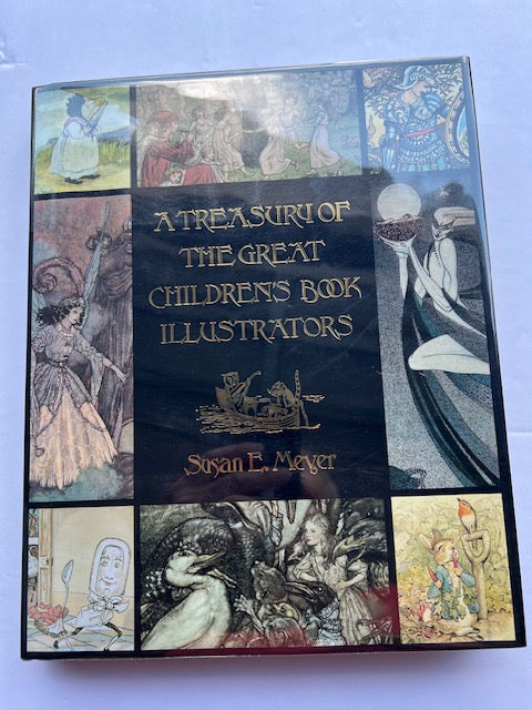 A Treasury of the Great Children's Book Illustrators by Susan E. Meyer - Oversized Hardcover