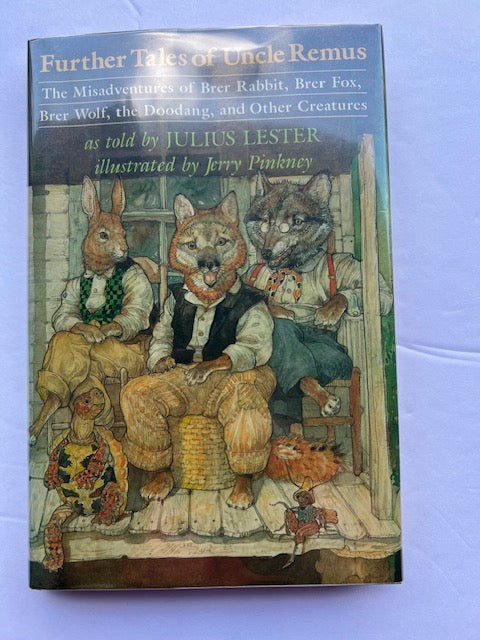 The Further Tales of Uncle Remus - Julius Lester, Illustrated by Jerry Pinkney