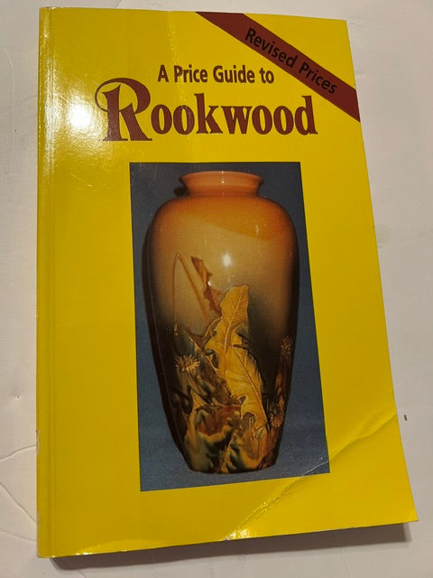 A Price Guide to Rookwood Pottery - 2001 4th Printing Paperback