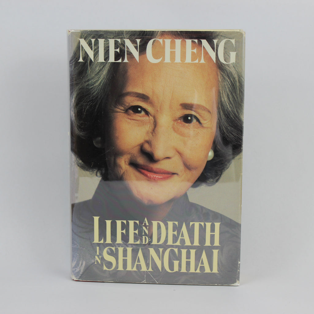 Life and Death in Shanghai - Nien Cheng (Hardcover, 1986)