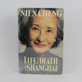 Life and Death in Shanghai - Nien Cheng (Hardcover, 1986)