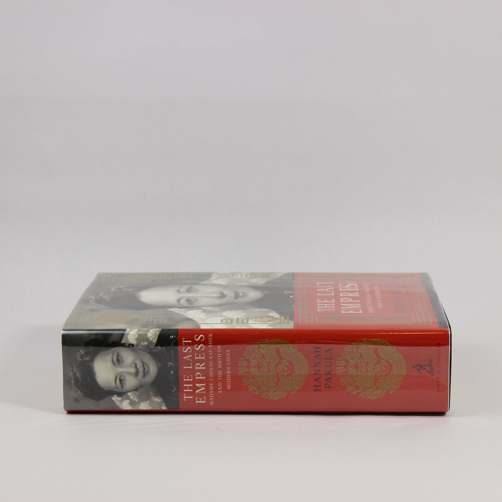 The Last Empress: Madame Chiang Kai-shek and the Birth of Modern China - Hannah Pakula (First Edition, Hardcover, 2009) - Image 3
