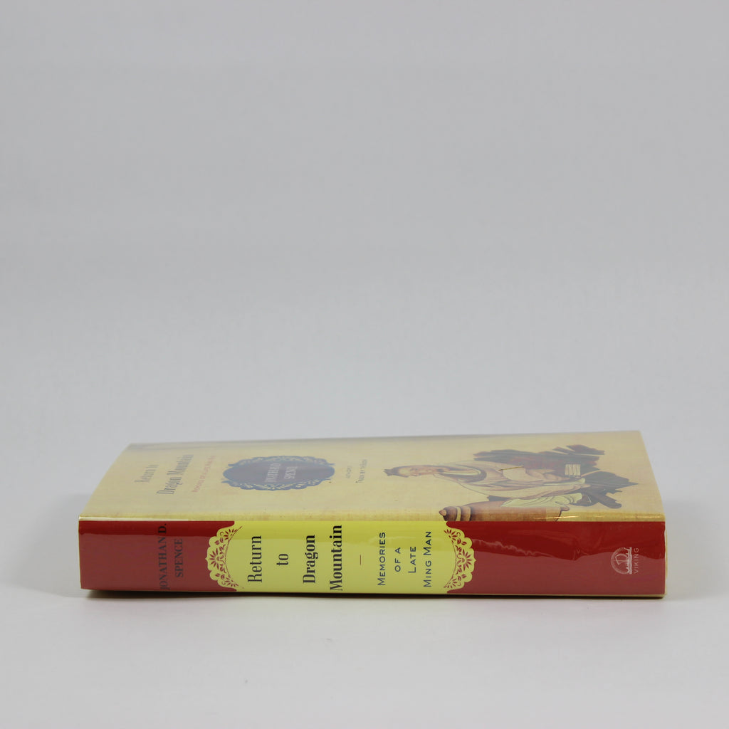 Return to Dragon Mountain: Memories of a Late Ming Man - Jonathan D. Spence (First Edition, Hardcover, 2007) - Image 3
