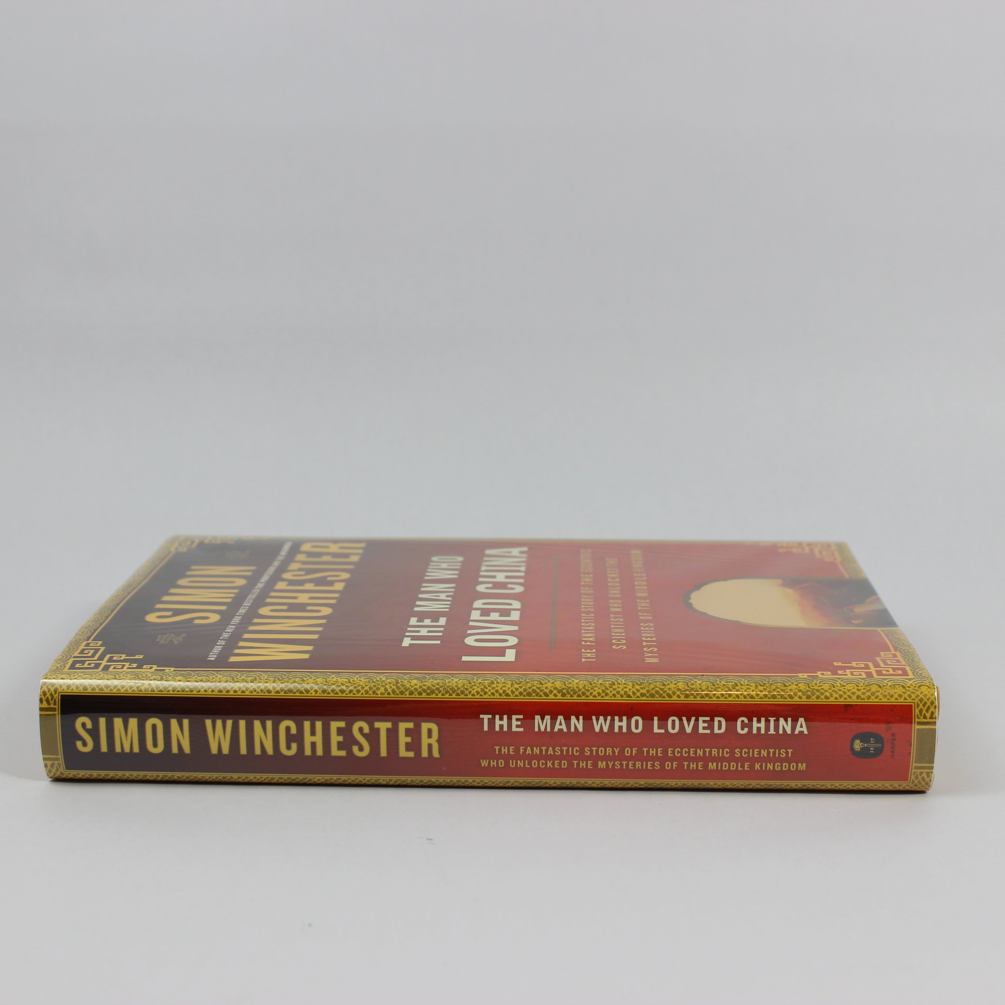 The Man Who Loved China: The Fantastic Story of the Eccentric Scientist Who Unlocked the Mysteries of the Middle Kingdom - Simon Winchester (First Edition, Hardcover, 2008) - Image 3