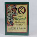 Oz And Beyond the Fantasy World of L. Frank Baum - Michael O. Riley (Hardcover, 1997)