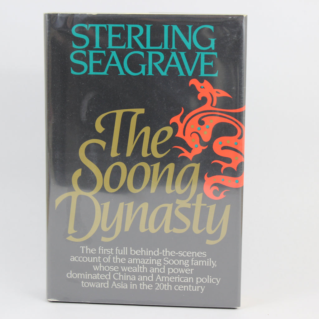 The Soong Dynasty - Sterling Seagrave (Hardcover, 1985)