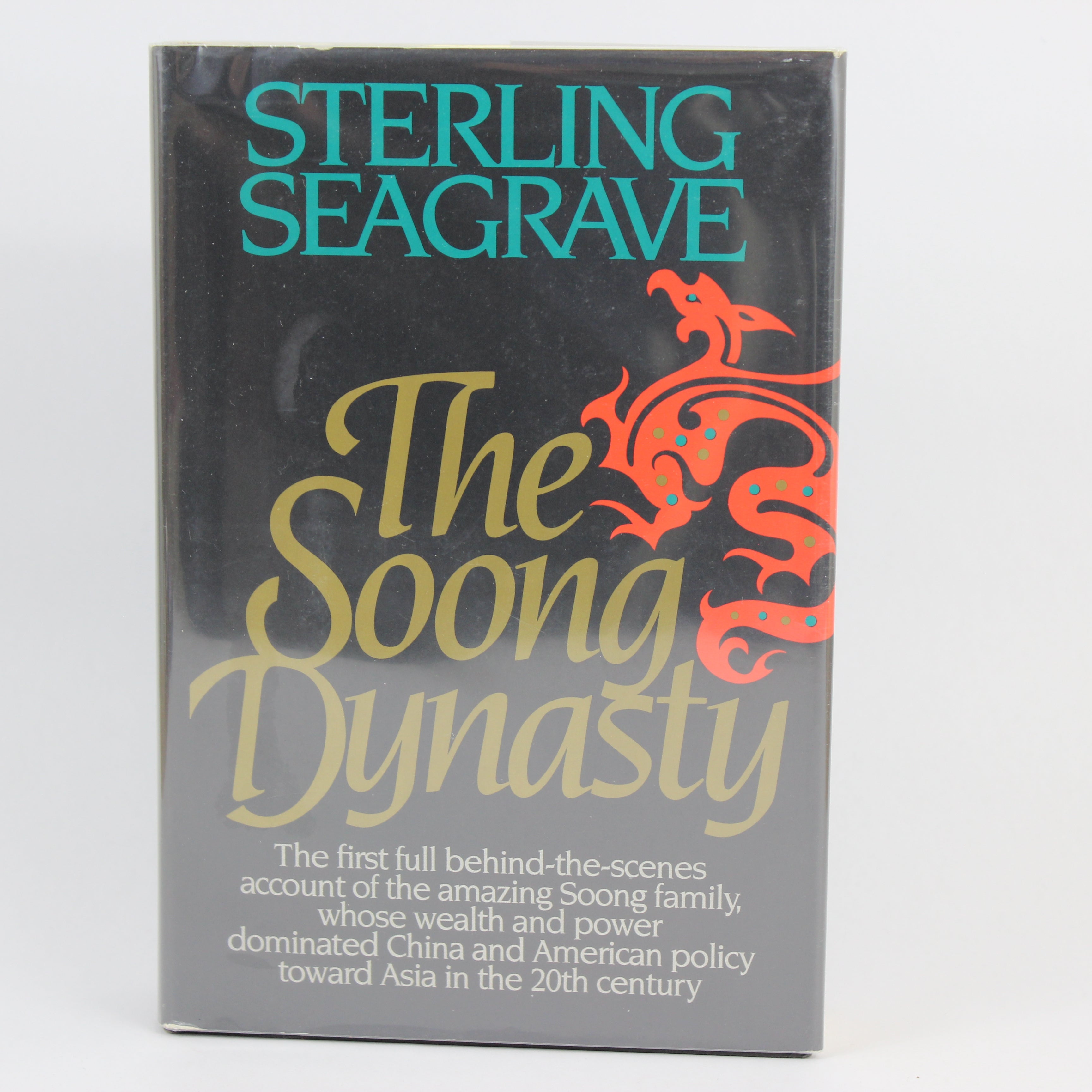 The Soong Dynasty - Sterling Seagrave (Hardcover, 1985)