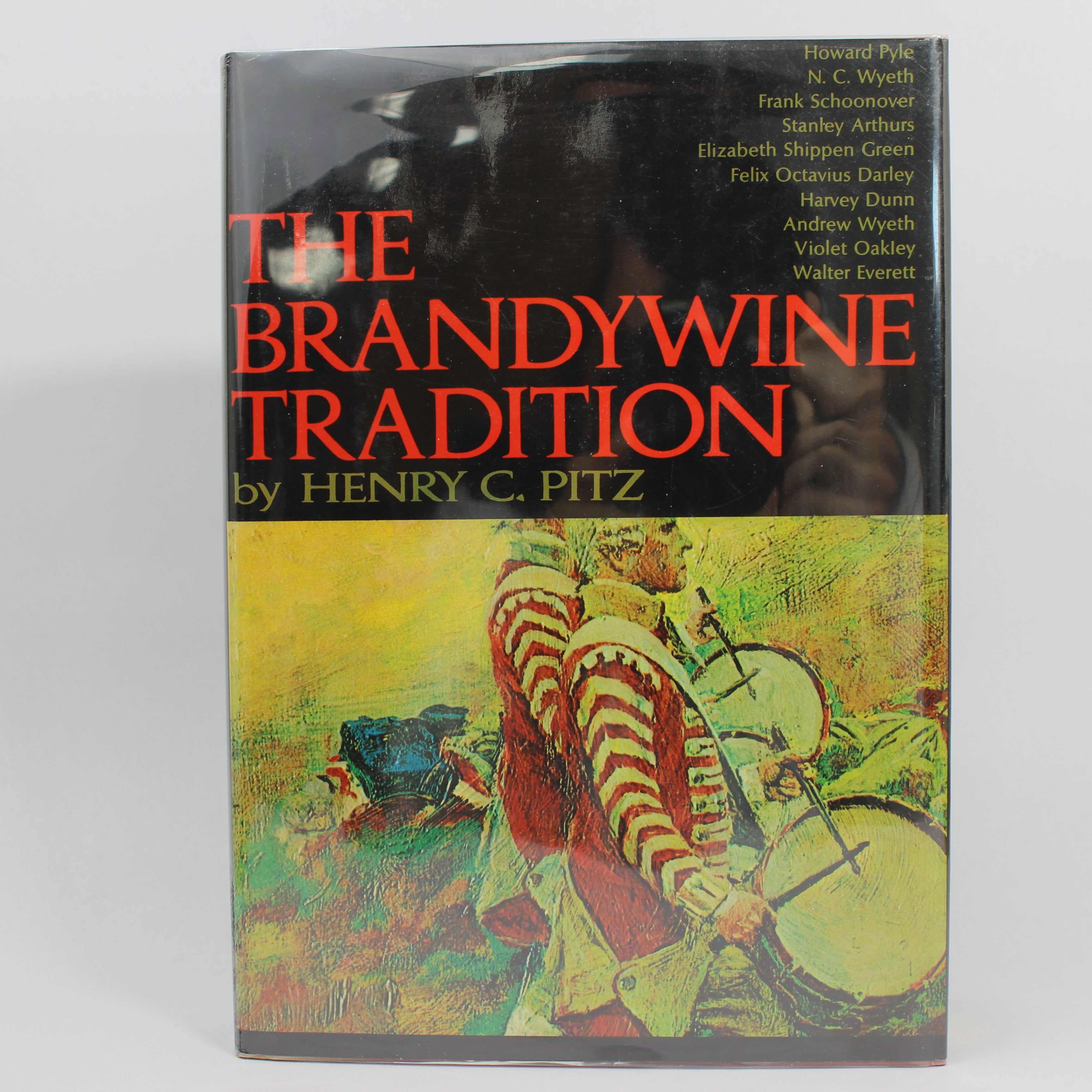The Brandywine Tradition - Henry Clarence Pitz (Hardcover, 1968)