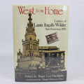 West from Home : Letters of Laura Ingalls Wilder, San Francisco 1915 - Laura Ingalls Wilder (Hardcover, 1974)