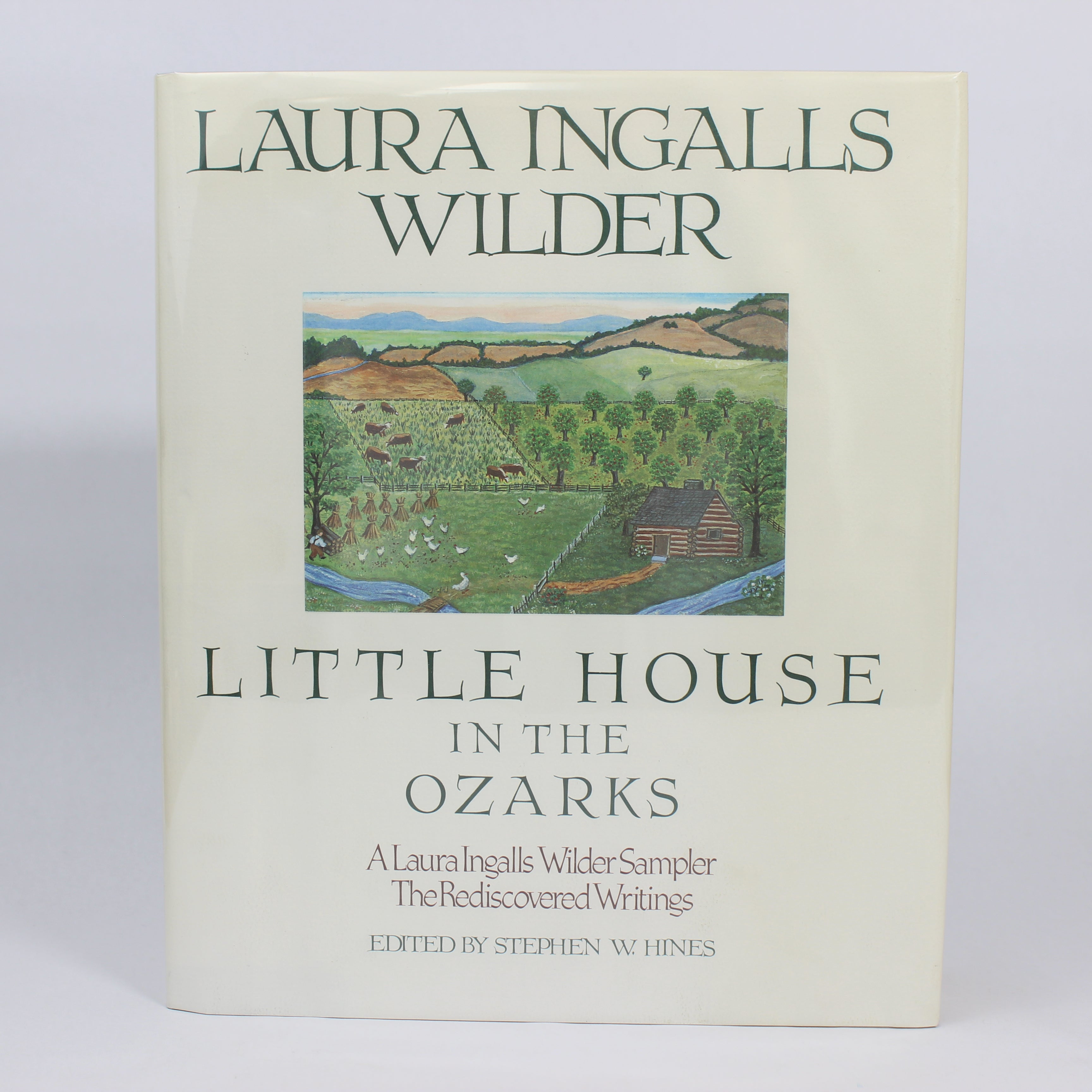 Little House in the Ozarks: The Rediscovered Writings - Laura Ingalls Wilder (Hardcover, 1991)