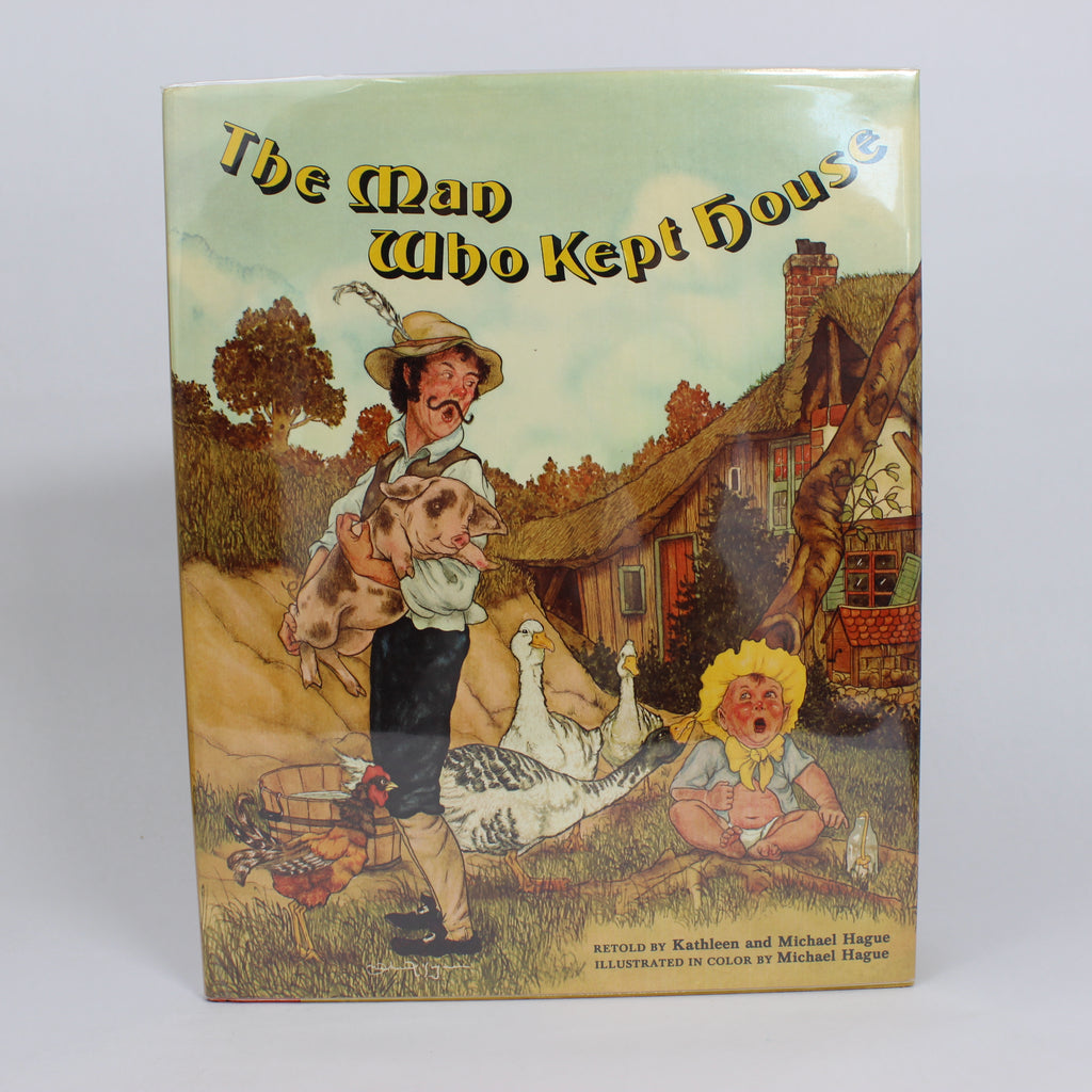 The Man Who Kept House - Kathleen and Michael Hague (First Edition, Hardcover, 1982)