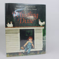 Whistling Dixie - Marcia Vaughan (First Edition, Hardcover, 1995)