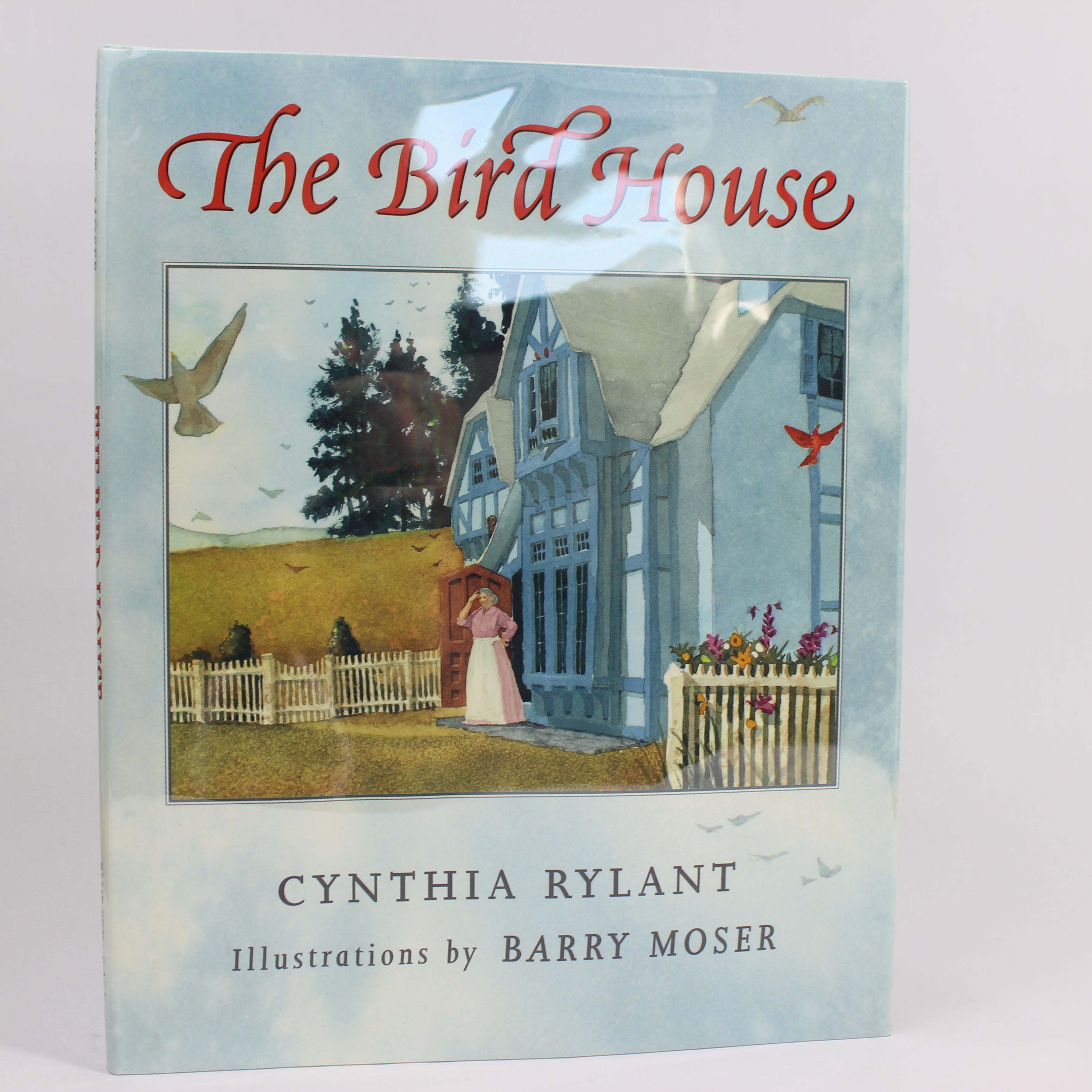 The Bird House - Cynthia Rylant (First Edition, Hardcover, 1998)
