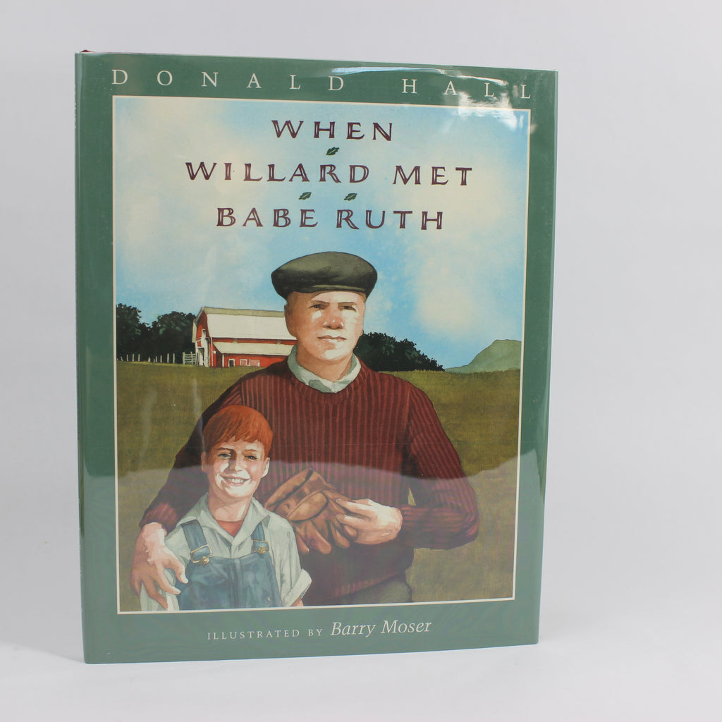 When Willard Met Babe Ruth - Donald Hall (First Edition, Hardcover, 1996)