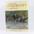 Randolph Caldecott: 'Lord of the Nursery' - Rodney K. Engen (Hardcover, 1988)