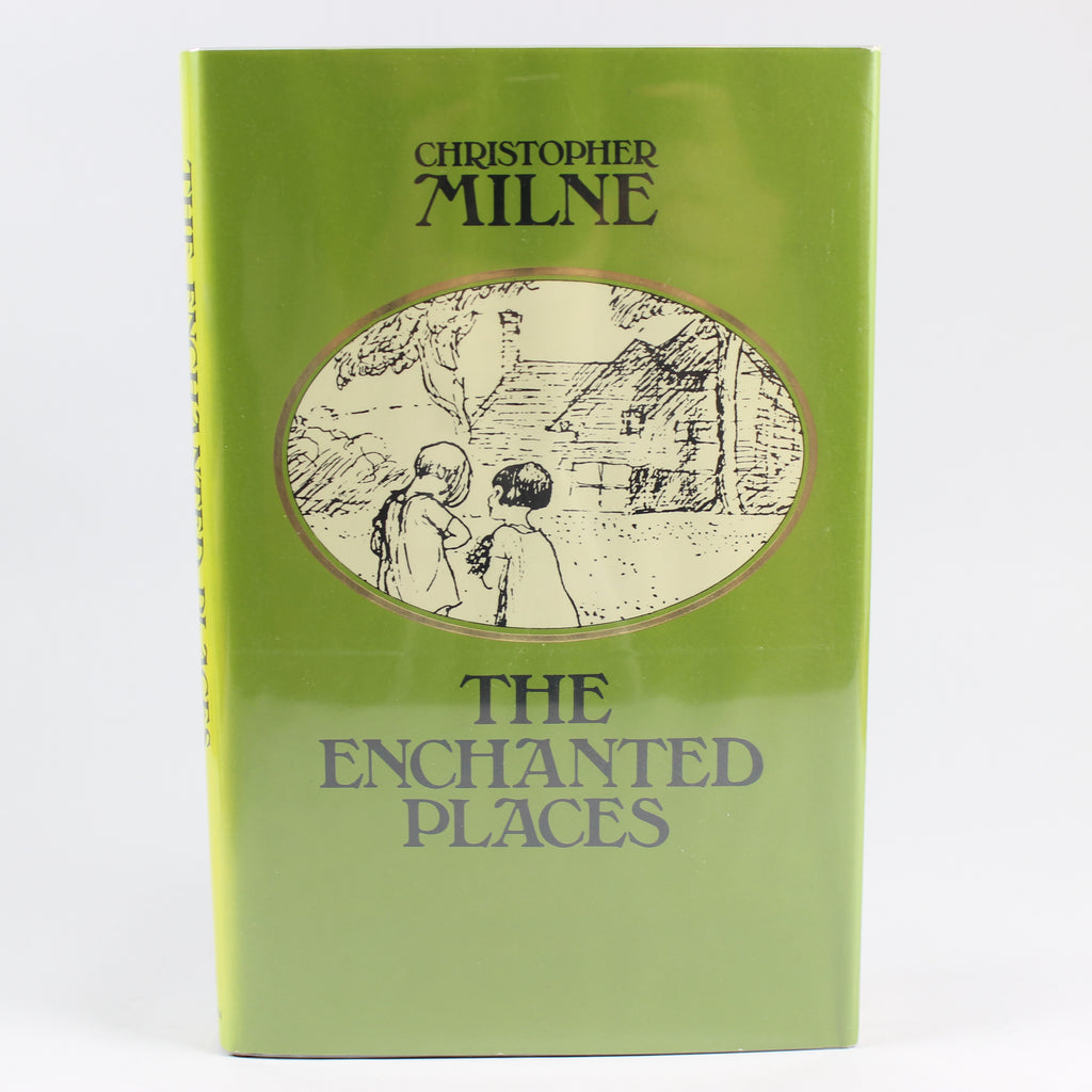 The Enchanted Places - Christopher Milne (Hardcover, 1974)