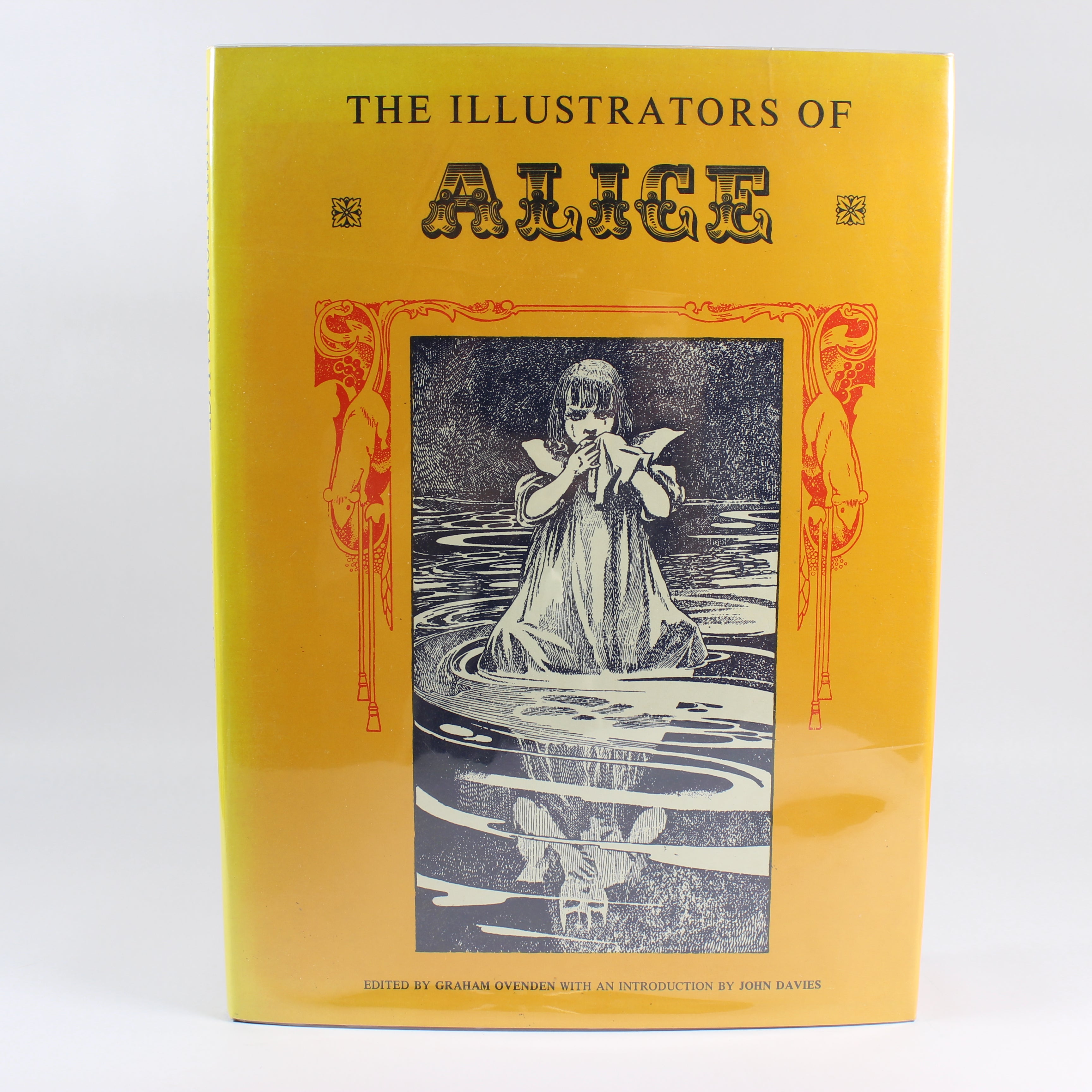 The Illustrators of Alice in Wonderland and Through the Looking Glass - Graham Ovenden (Hardcover, 1972)