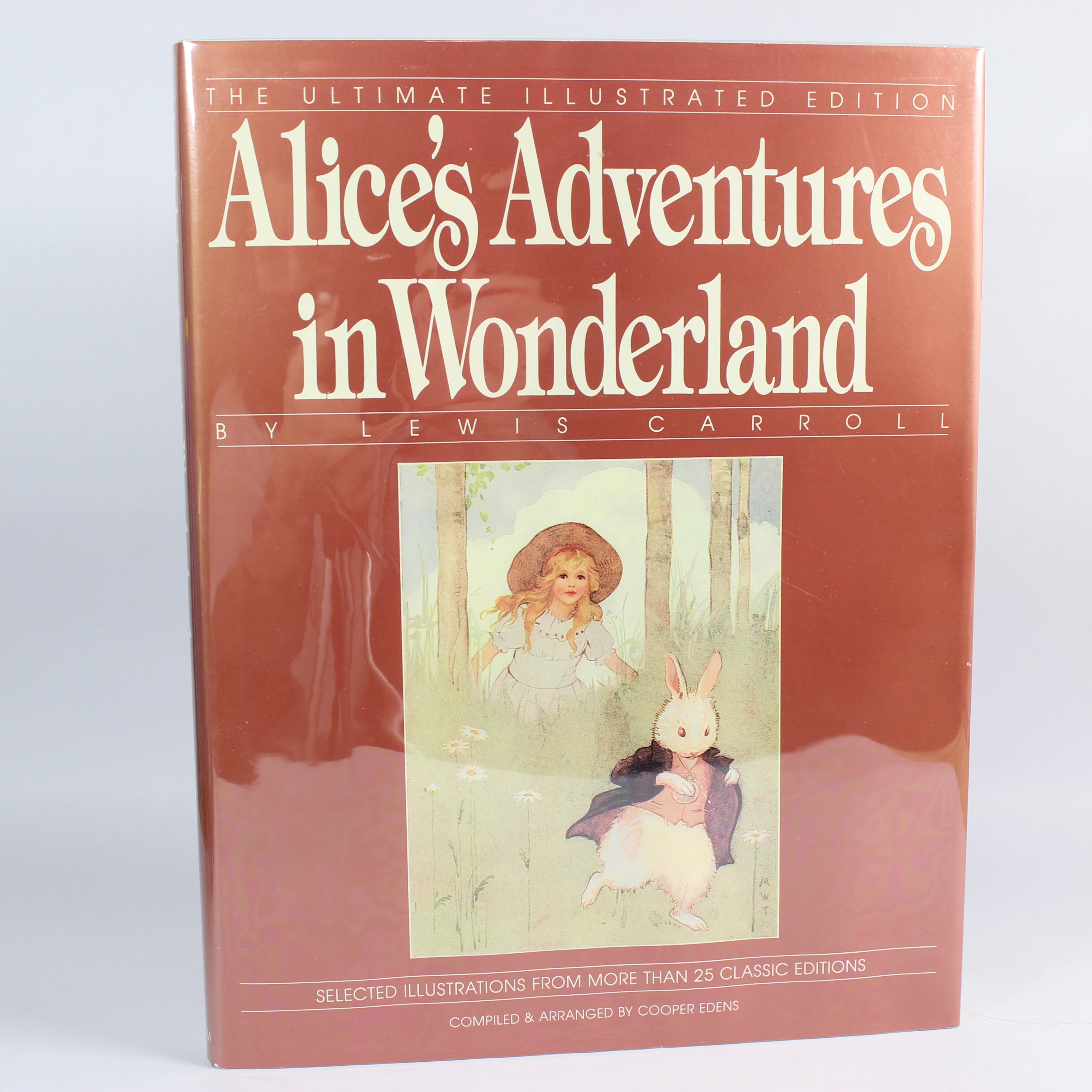 Alice's Adventures in Wonderland (The Ultimate Illustrated Edition) - Lewis Carroll - Compiled by Cooper Edens (First Edition, Hardcover, 1989)