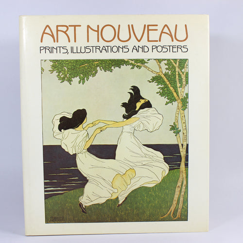 Art Nouveau: Prints, Illustrations, and Posters - Hans Hoffstatter (Hardcover, 1984)