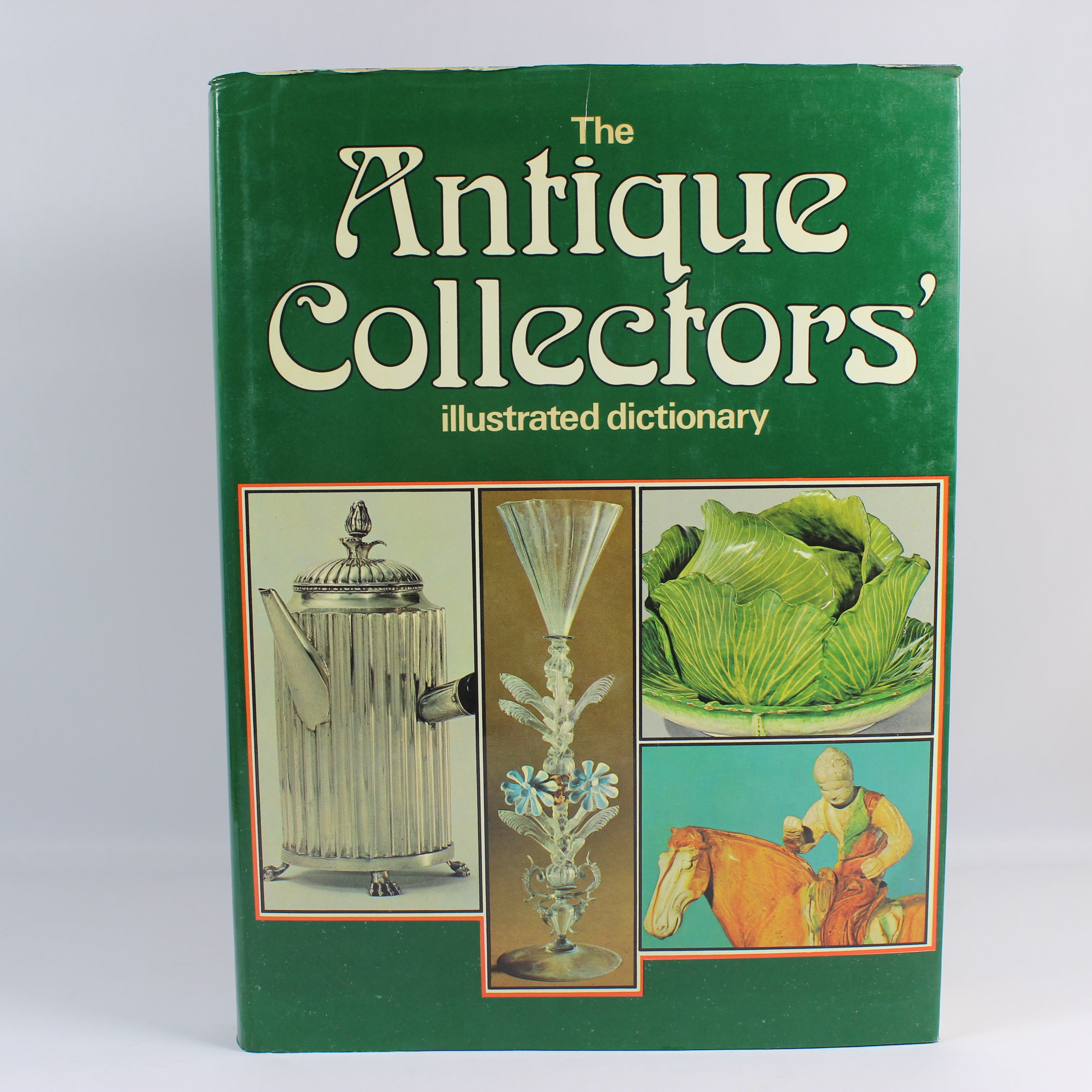 The Antique Collectors' Illustrated Dictionary - David Mountfield (Hardcover, 1978)
