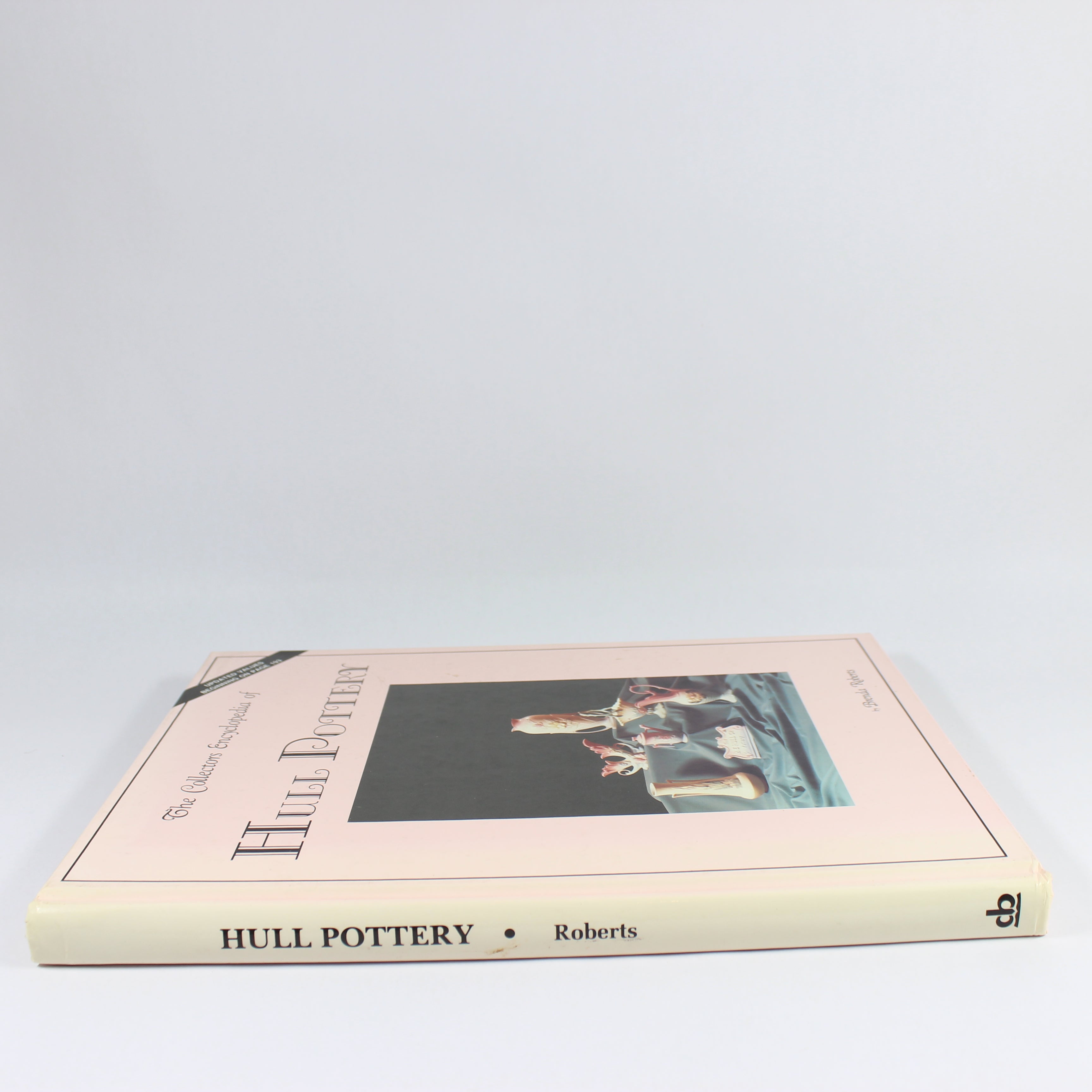 The Collector's Encyclopedia of Hull Pottery - Brenda Roberts (Hardcover, 1980) - Image 3