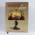 Handel Lamps: Painted Shades and Glassware - Robert Defalco (Hardcover, 1986)
