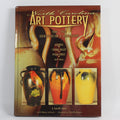 North Carolina Art Pottery 1900-1960 Identification and Value Guide, Seagrove, Catawba Valley, Pisgah Forest and more - A. Everette James (Hardcover, 2002)