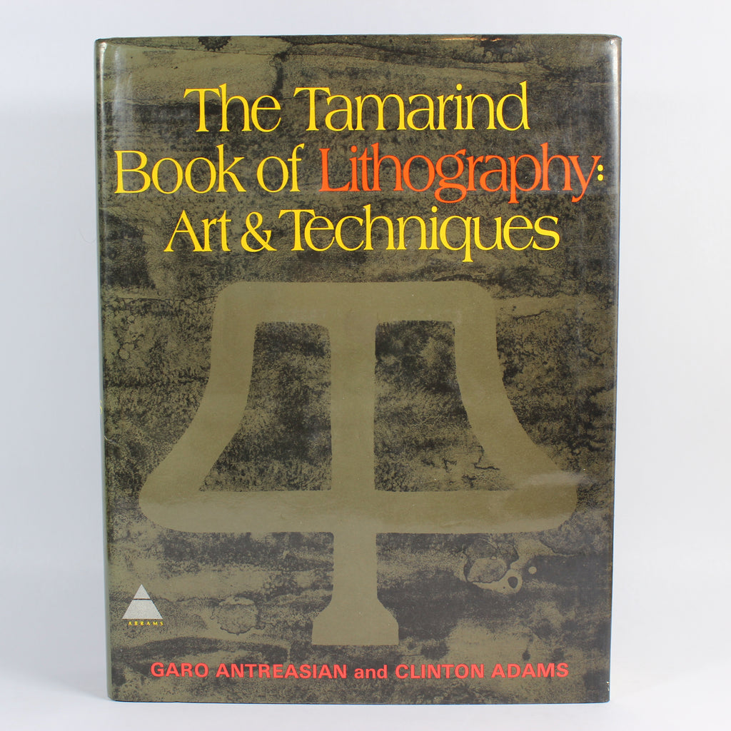 The Tamarind Book of Lithography: Art and Techniques - Clinton Adams; Garo Z. Antreasian (Hardcover, 1971)