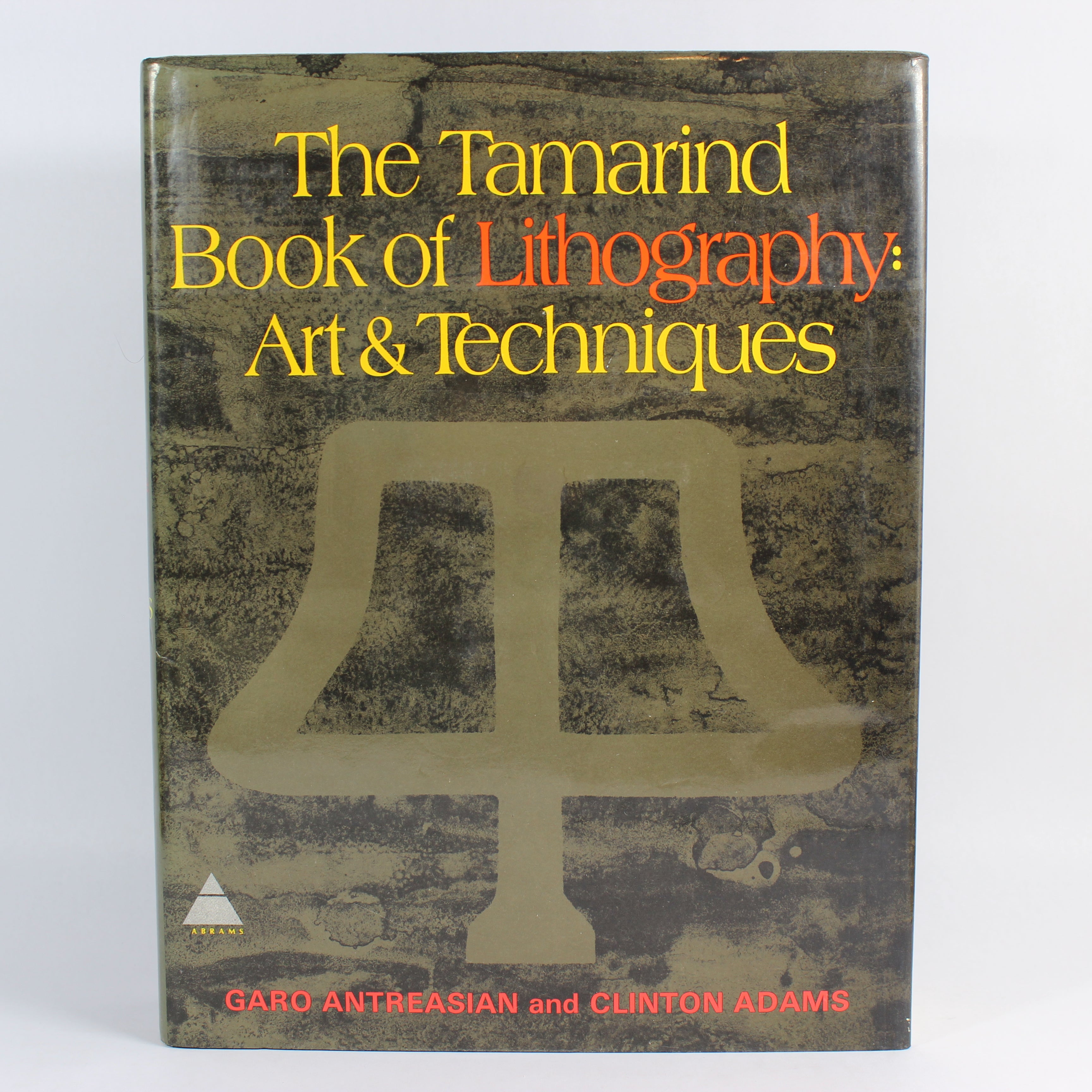 The Tamarind Book of Lithography: Art and Techniques - Clinton Adams; Garo Z. Antreasian (Hardcover, 1971)
