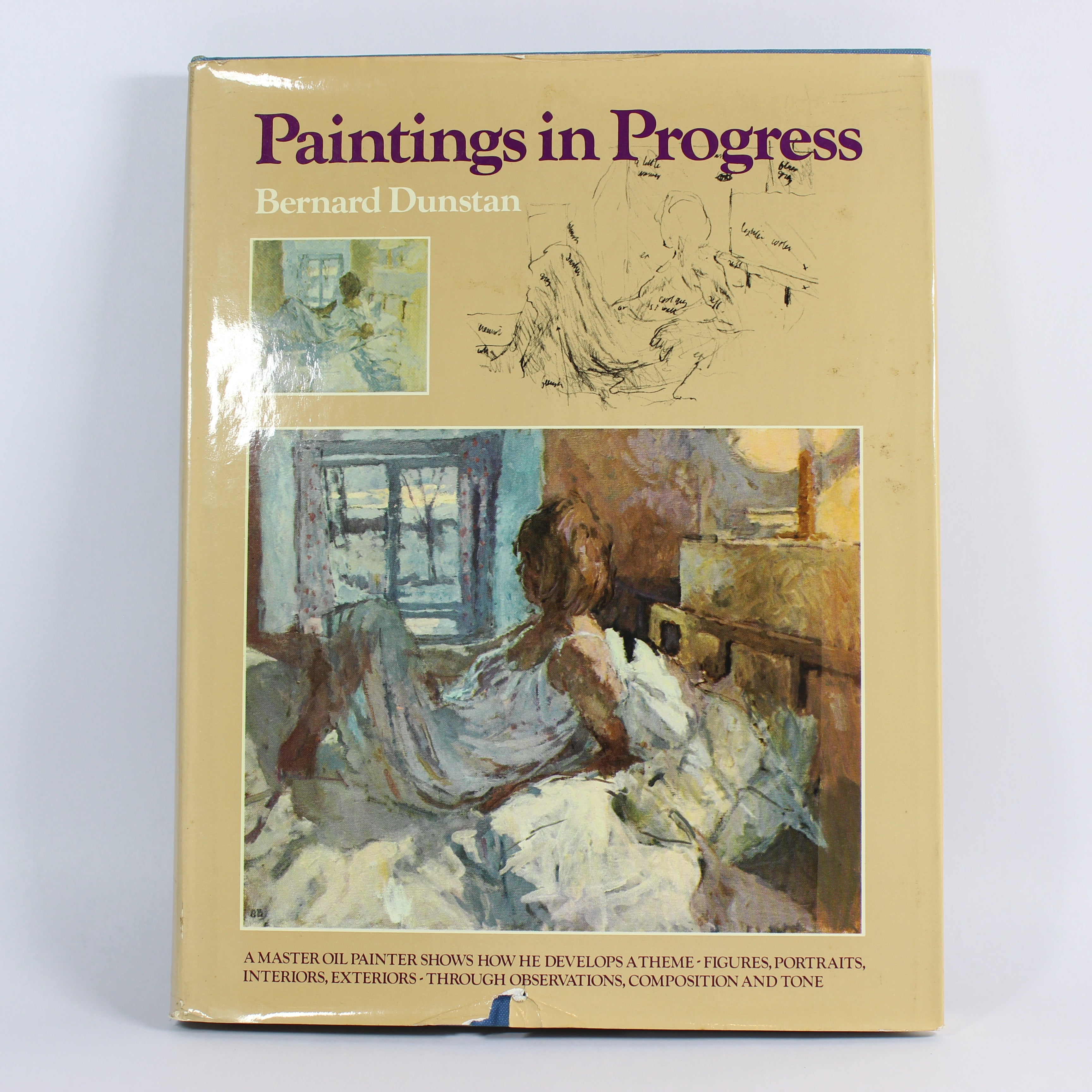 Paintings in Progress - Bernard Dunstan (First Edition, Hardcover, 1976)
