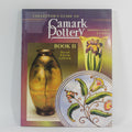 Collector's Guide to Camark Pottery, Book 2: Identification & Values - David Edwin Gifford (Paperback, 1999)