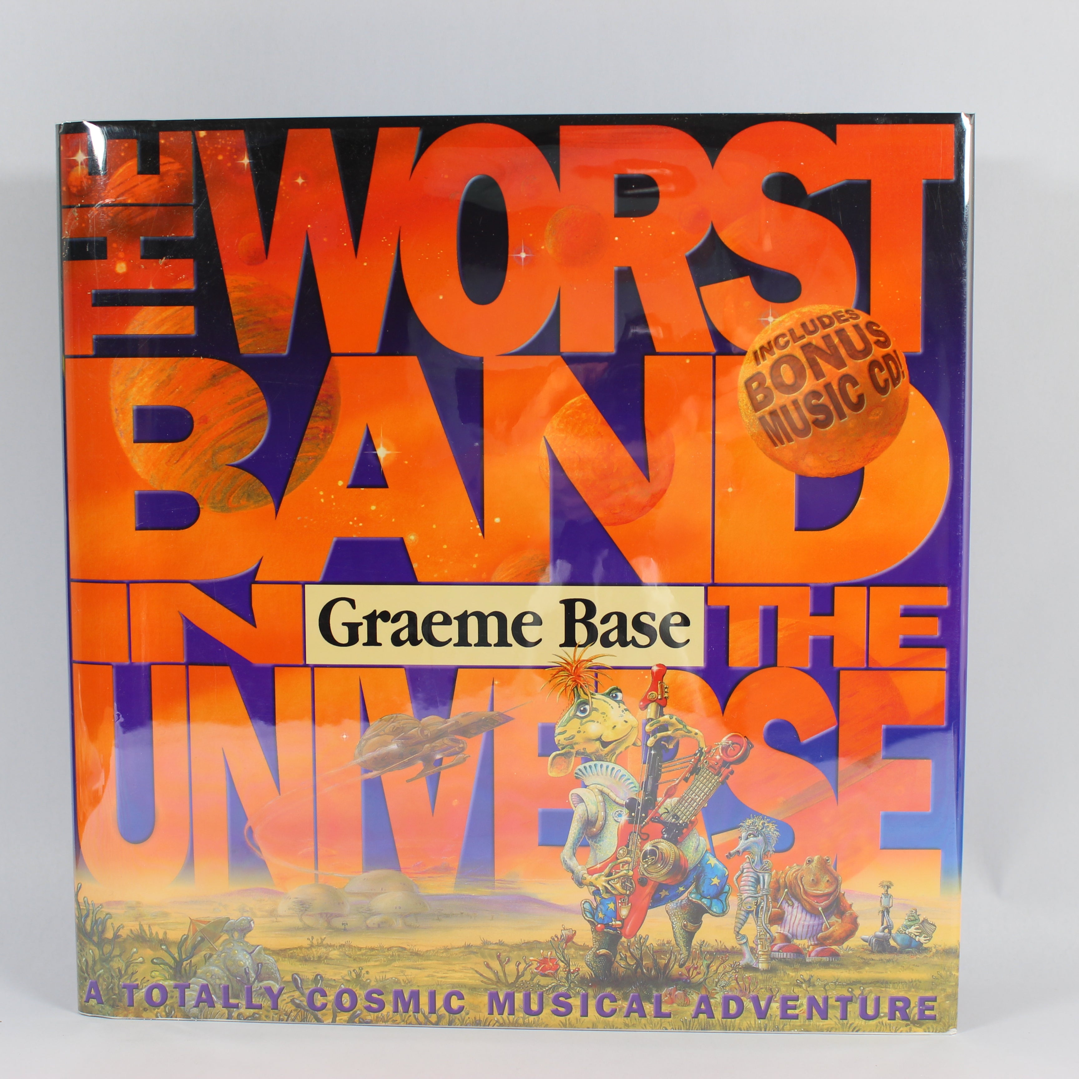 The Worst Band in the Universe (With CD) - Graeme Base (Hardcover, 1999)