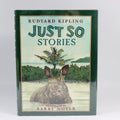 Just So Stories - Rudyard Kipling (First Edition, Hardcover, 1996)