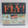 Fly!: A Brief History of Flight Illustrated - Barry Moser (First Edition, Hardcover, 1993)